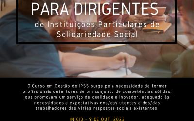 A URIPSSA irá em parceria com a Universidade Portuguesa Católica do Porto e a CNIS, com o apoio do Governo Regional dos Açores, mais concretamente da Direção Regional da Promoção da Igualdade e Inclusão Social dinamizar um Curso de Gestão para Dirigentes de IPSS/Misericórdias.